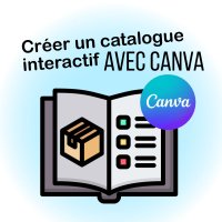 Créer un catalogue interactif sur Canva