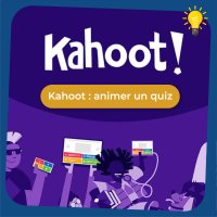 Guide Kahoot - créer et animer un quiz