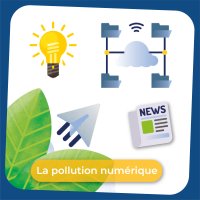 Support de sensibilisation : la pollution numérique