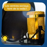 Inspiration : Les centres sociaux font de la radio !