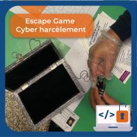 Jeu - Escape Game Cyber harcèlement