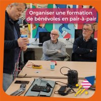 Repair Cafés : Organiser une formation de bénévoles en pair-à-pair