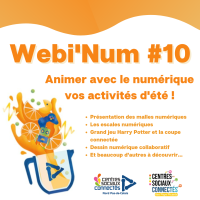 Webi'Num #10 - Animer avec le numérique en été